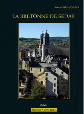 La Bretonne de Sedan, Daniel Grandjean