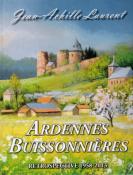 Ardennes buissonnières, Jean Achille Laurent