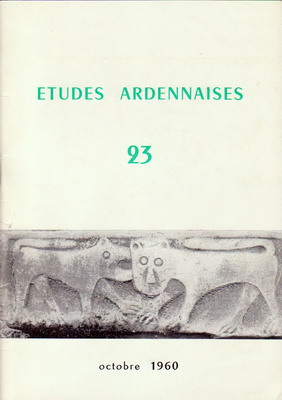 Etudes Ardennaises N° 23 octobre 1960