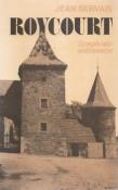 Roycourt, symphonie ardennaise, Jean Servais