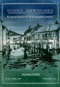 Terres Ardennaises N° 50 , Inondations