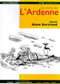 Les Amis de l'Ardenne N 45 spcial Alain Bertrand