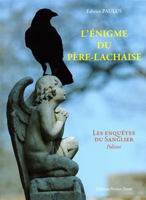 L'énigme du Père Lachaise, Fabrice Paulus