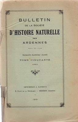 Bulletin de la Société d'Histoire Naturelle des Ardennes N° 50