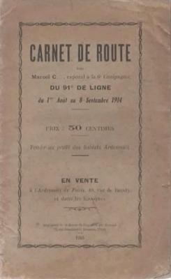 Carnet de route du 91ème de ligne du 1er aout au 8 septembre 1914