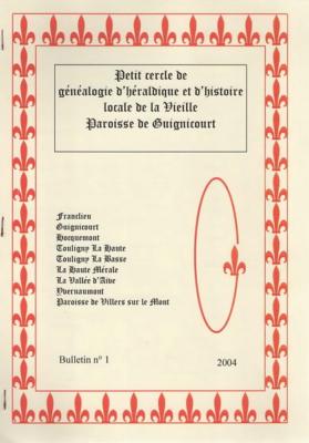 Petit cercle de généalogie d'héraldique et d'histoire locale de la vieille paroisse de Guignicourt N° 1