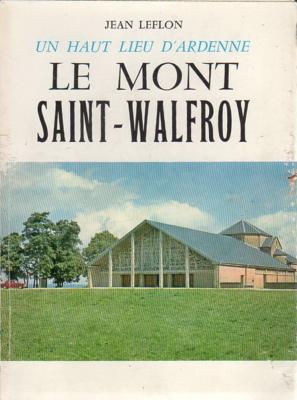 Le Mont Saint Walfroy, Jean Leflon