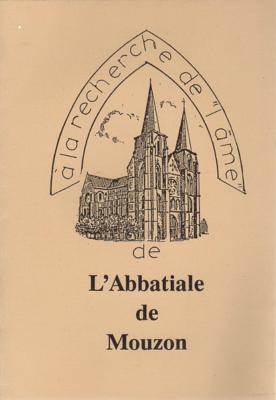 A la recherche de l'âme de l'Abbatiale de Mouzon, Abbé Parent