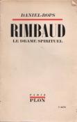 Rimbaud, le drame spirituel , Daniel Rops