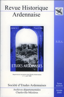 Revue Historique Ardennaise 2005 N° 37