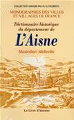 Dictionnaire historique du département de l'Aisne, tome 2 Maximilien Melleville