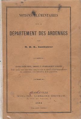 Notions élémentaires sur le département des Ardennes, 1881