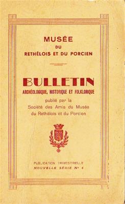 Bulletin archéologique historique et folklorique du Rethélois et du Porcien N° 4
