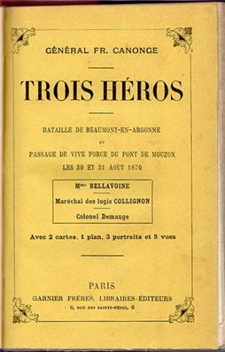 Trois Héros, Général Fr. Canonge