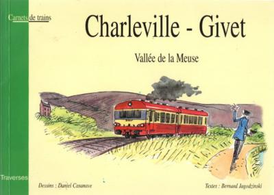Carnets de trains : Charleville-Givet