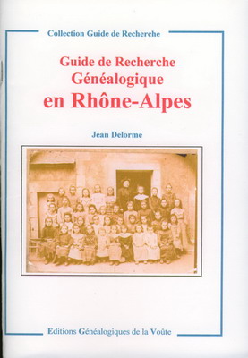 Guide de recherche généalogique en Rhône Alpes