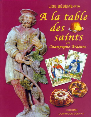 A la table des Saints en Champagne Ardenne, Lise Beseme Pia