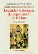 Légendes historiques du département de l'Aisne, MA Poquet