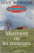 Marémont ou les enracinés, Jean Mergeai