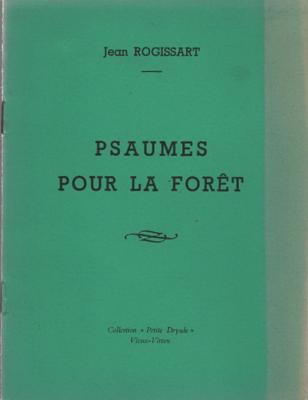 Psaumes pour la forêt, Jean Rogissart