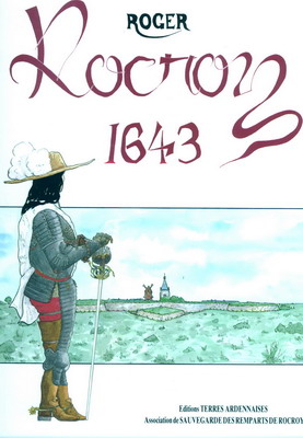 Rocroi 1643, Pierre Roger