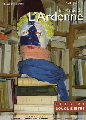 Les Amis de l'Ardenne N° 40 spécial bouquiniste