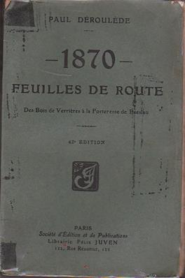 1870 feuilles de route,Paul Deroulede