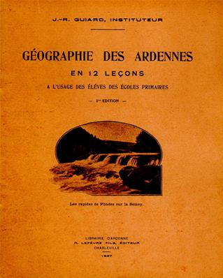 Géographie des Ardennes en 12 leçons, JR Guiard