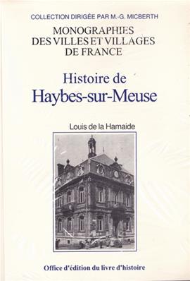 Histoire de Haybes sur Meuse, Louis de la Hamaide