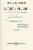 Etudes historiques sur Raucourt et Haraucourt , A. Secheret.Cellier