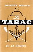 Le tabac de la Semois, Albert Monin