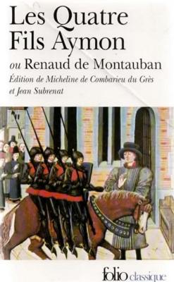Les Quatre fils  Aymon, Micheline de Combarieu du Grès