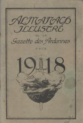 Almanach Illustré de la Gazette des Ardennes pour 1918