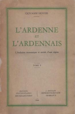 L'Ardenne et l'Ardennais tome 2, Giovanni Hoyois