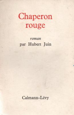 Chaperon rouge, Hubert Juin