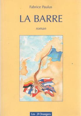 La Barre, Fabrice Paulus