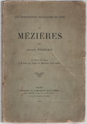 Les forteresses françaises en 1870 : Mézières, Jules Poirier