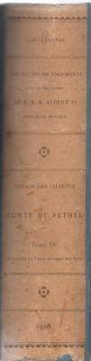Trésor des chartes du Comté de Rethel , tome 4 , LH Labande